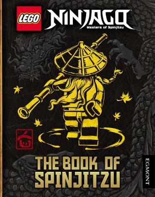 LEGO ® Ninjago: The Book of Spinjitzu by Egmont Publishing UK | Waterstones