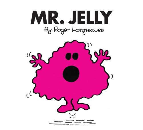 Mr. Jelly by Roger Hargreaves | Waterstones