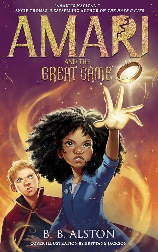 Amari And The Great Game By BB Alston | Waterstones