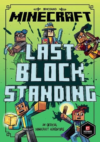 Minecraft: Last Block Standing (Woodsword Chronicles #6) by Minecraft: Last Block Standing (Woodsword Chronicles #6) by