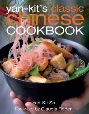 Yan Kit's Classic Chinese Cookbook (Hardback)