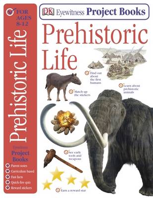 Prehistoric Life - Eyewitness Project Books (Paperback)