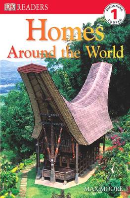 Homes Around the World - DK Readers Level 1 (Paperback)