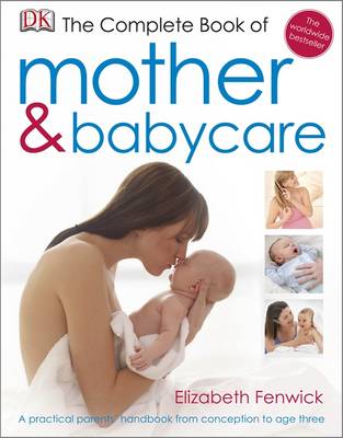 The Complete Book of Mother and Babycare (Hardback)