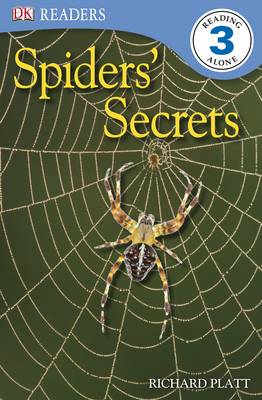 Spiders' Secrets - DK Readers Level 3 (Paperback)