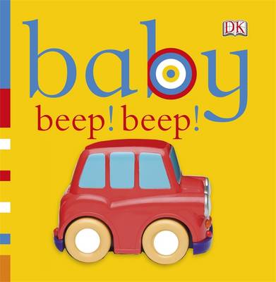 Baby Beep! Beep! - Chunky Baby (Board book)