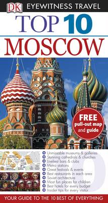DK Eyewitness Top 10 Travel Guide: Moscow - DK Eyewitness Top 10 Travel Guide (Paperback)