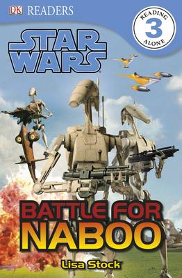 Star Wars Battle for Naboo - DK Readers Level 3 (Paperback)