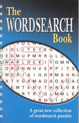 The Wordsearch Book - Spiral Crosswords S. (Spiral bound)