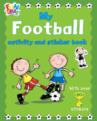 My Football Activity and Sticker Book
