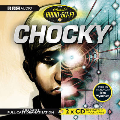 Chocky - Classic Radio Sci-Fi (CD-Audio)