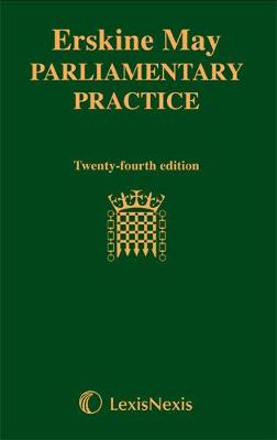Erskine May: Parliamentary Practice (Hardback)
