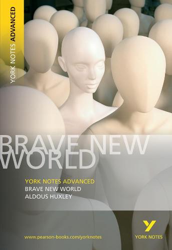 Brave New World: York Notes Advanced everything you need to catch up, study and prepare for and 2023 and 2024 exams and assessments - York Notes Advanced (Paperback)