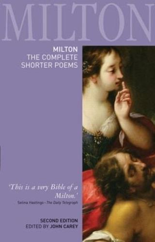 Milton: The Complete Shorter Poems - Longman Annotated English Poets (Paperback)