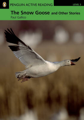 The Snow Goose and Other Stories Book and CD-ROM Pack: Level 3 - Penguin Active Reading (Graded Readers)