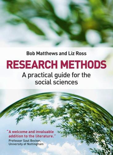Research Methods: A Practical Guide for the Social Sciences (Paperback)