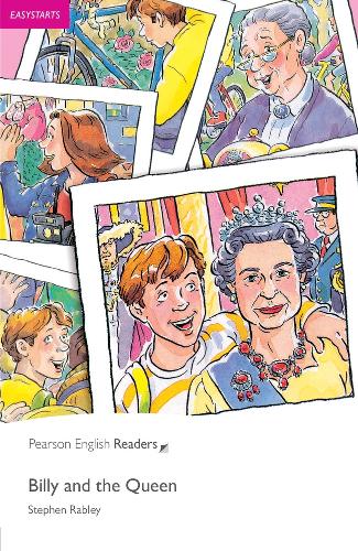 Easystart: Billy and the Queen - Pearson English Graded Readers (Paperback)