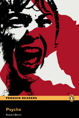 Psycho: Level 3 - Penguin Readers (Graded Readers)