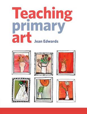 Teaching Primary Art (Paperback)