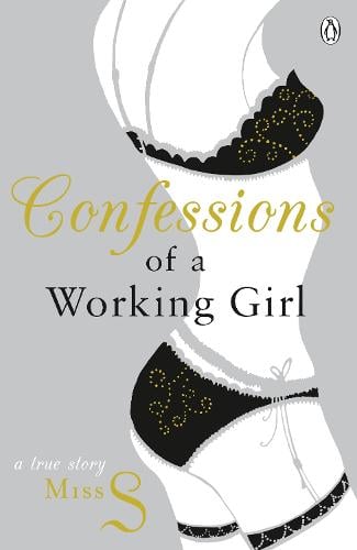 Confessions of a Working Girl - Confessions of a Working Girl (Paperback)