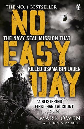No Easy Day: The Only First-hand Account of the Navy Seal Mission that Killed Osama bin Laden (Paperback)