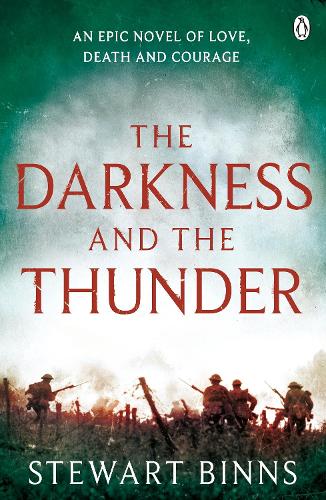 The Darkness and the Thunder: 1915: The Great War Series - The Great War (Paperback)