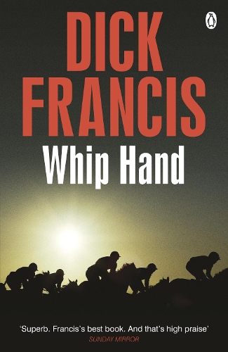 Whip Hand - Francis Thriller (Paperback)