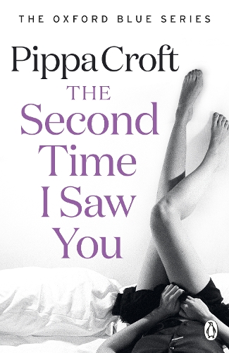 The Second Time I Saw You: The Oxford Blue Series #2 - The Oxford Blue series (Paperback)