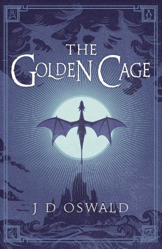 The Golden Cage: The Ballad of Sir Benfro Book Three - The Ballad of Sir Benfro (Paperback)