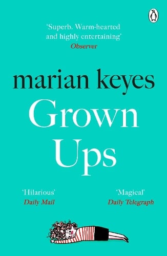 Grown Ups By Marian Keyes Waterstones