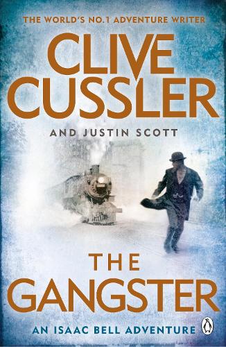 The Gangster: Isaac Bell #9 - Isaac Bell (Paperback)