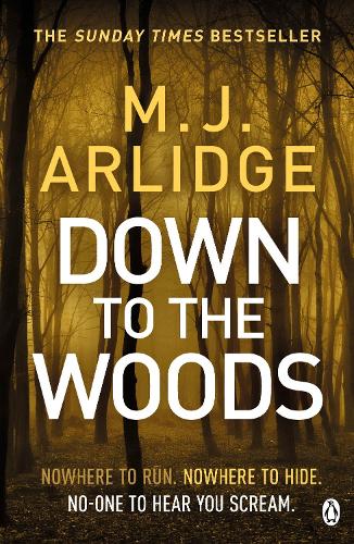 Down to the Woods: DI Helen Grace 8 - Detective Inspector Helen Grace (Paperback)