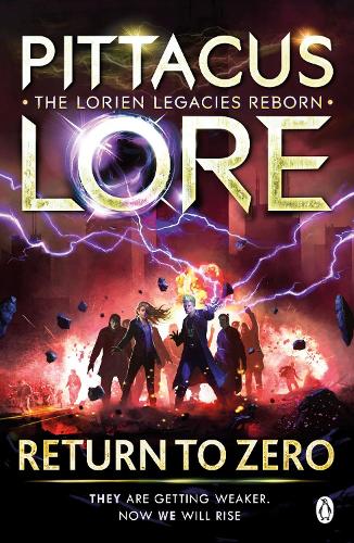 Return to Zero: Lorien Legacies Reborn - Lorien Legacies Reborn (Paperback)