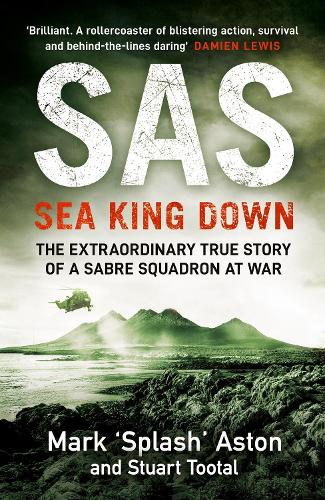 SAS: Sea King Down (Paperback)