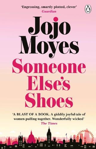 Discover Jojo Moyes' 'Someone Else's Shoes': A Deep Dive