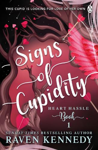 Signs of Cupidity - Heart Hassle (Paperback)