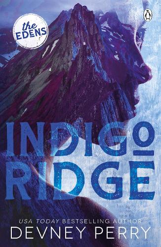 Indigo Ridge: (The Edens #1) - The Edens (Paperback)