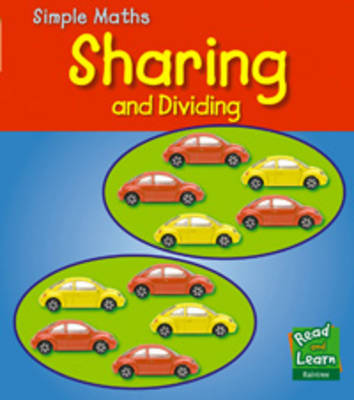 Sharing - Read and Learn: Simple Maths (Hardback)
