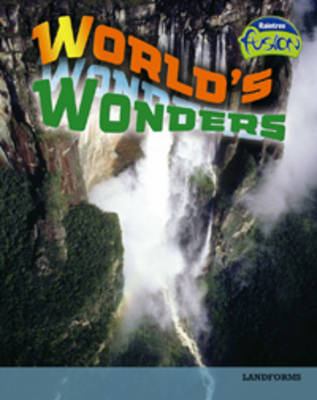 World's Wonders - Raintree Fusion: Geography (Paperback)