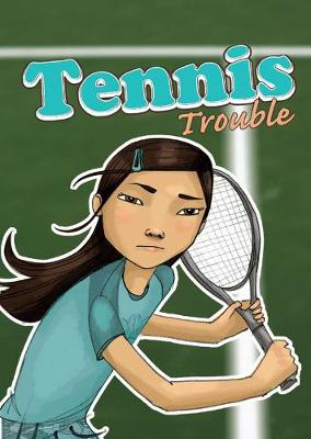 Tennis Trouble - Sport Stories (Hardback)