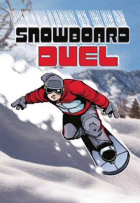 Snowboard Duel - Sport Stories (Paperback)