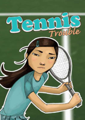 Tennis Trouble - Sport Stories (Paperback)