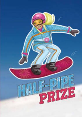 Half Pipe Prize - Sport Stories (Paperback)