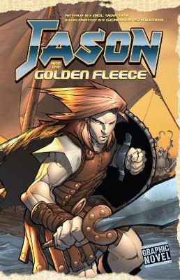 Jason and the Golden Fleece - Graphic Fiction: Graphic Myths (Hardback)