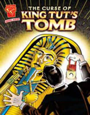 Curse of King Tut's Tomb - Graphic Non Fiction: Graphic History (Paperback)