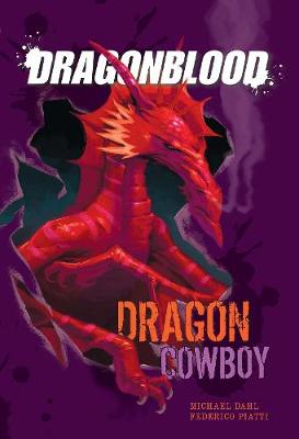 Dragon Cowboy - Dragonblood (Hardback)
