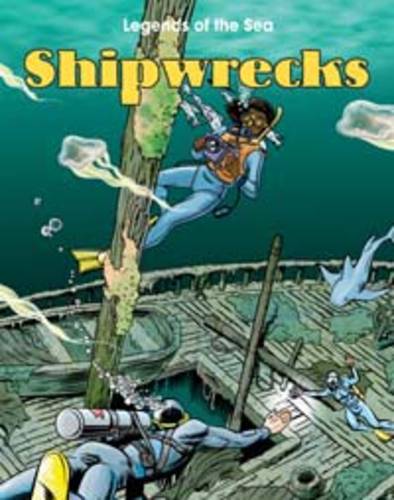 Shipwrecks - Read Me!: Legends of the Sea (Paperback)