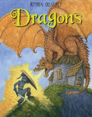 Dragons - Read Me: Mythical Creatures (Hardback)