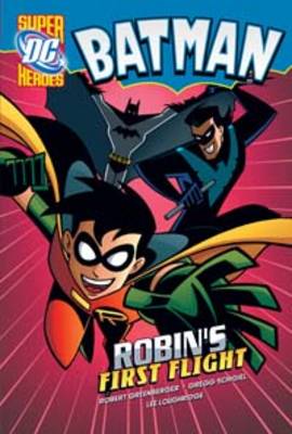 Robin's First Flight - DC Super Heroes: Batman (Paperback)