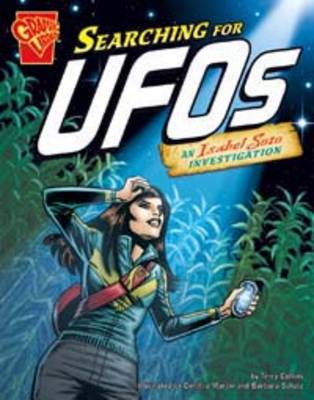 Searching for UFOs - Graphic Non Fiction: Graphic Expeditions (Hardback)